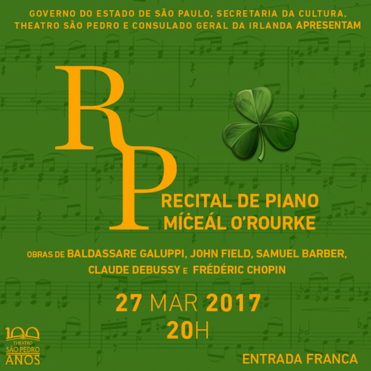 Piano recital by Irish maestro Míceál O’Rourke at the Theatro São Pedro, Monday 27th March at 20h00