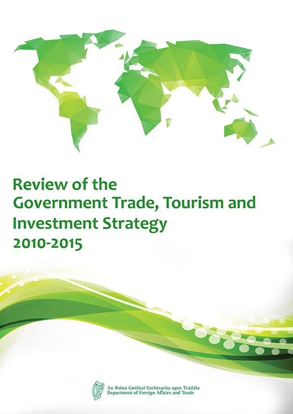 Review of the Government Trade, Tourism and Investment Strategy 2010-2015