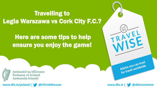 Travel Advice – Cork City FC vs. Legia Warszawa, 17 July