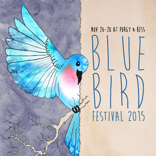 Blue Bird Festival, November 26 - 28 at Porgy and Bess, Vienna, Austria.