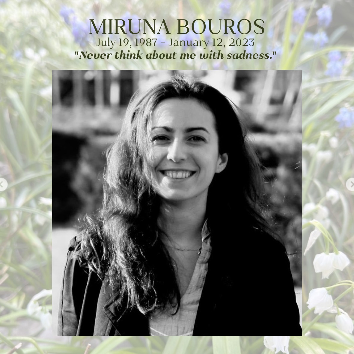 Miruna Bouros RIP