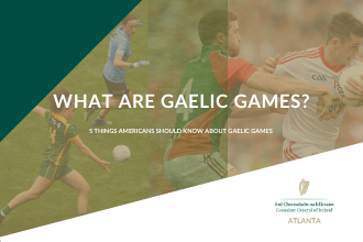 5 Things Americans Should Know About Gaelic Games 