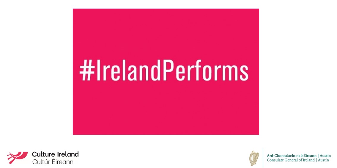 Culture Ireland #IrelandPerforms Series