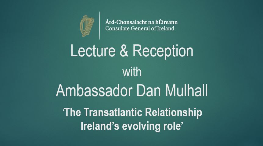 Nov 20th Ambassador Mulhall at DePaul 'The Transatlantic Relationship-Ireland's Evolving Role' 
