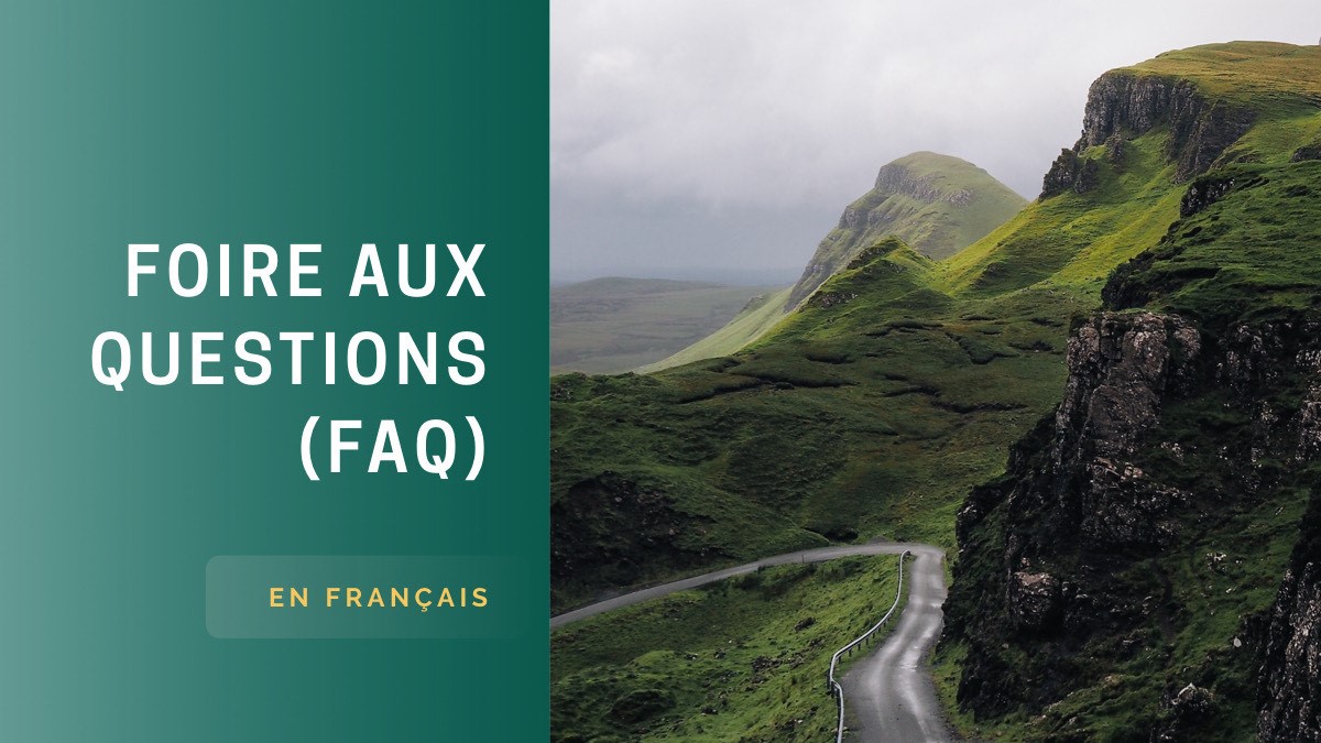 Foire Aux Questions (FAQ) - en français