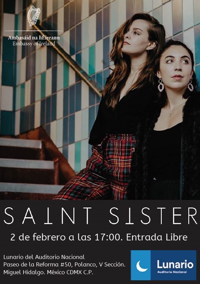 Por primera vez SAINT SISTER, el aclamado dúo femenino irlandés, visita México.