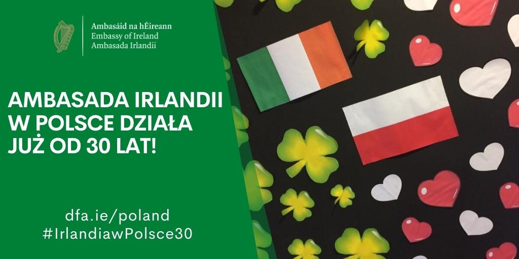 Ambasada Irlandii w Polsce działa już od 30 lat!